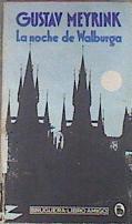 La Noche De Walburga | 26052 | Meyrink Gustav
