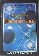Arte y práctica de la proyección astral | 172315 | Ophiel