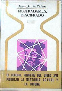 Nostradamus Descifrado | 45633 | Pichon Jean-Charles