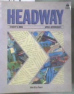 Headway Upper Intermediate Student's Book Upper Intermediate | 176594 | John  Soars/Liz Soars