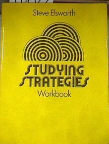 Studying Strategies Workbook | 177322 | Elsworth, Steve