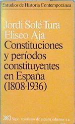 Constituciones y períodos constituyentes en España, 1808-1936 | 73097 | Solè Tura, Jordi/Aja, Eliseo