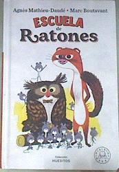 Escuela de ratones | 178104 | Agnès Mathieu/Daudé