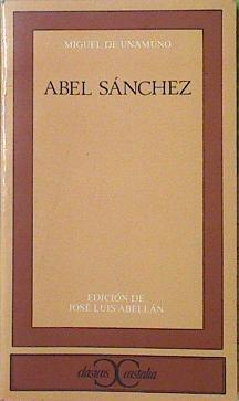 Abel Sánchez | 120964 | Unamuno, Miguel de