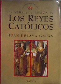 Los Reyes Católicos | 182931 | Eslava Galán, Juan