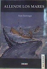 Allende los mares | 166873 | Suinaga, Yon