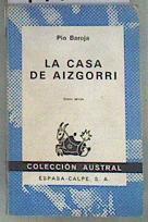 La Casa de Aizgorri | 174247 | Baroja, Pío