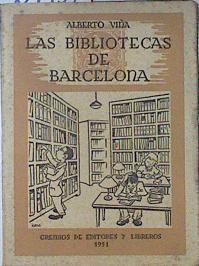 Las Bibliotecas de Barcelona | 69437 | Viña, Alberto
