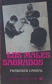 Los Males sagrados | 93823 | Umbral, Francisco