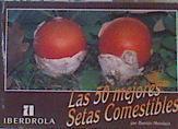 Las 50 mejores setas comestibles | 163543 | Mendoza, Ramón
