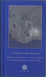 Cuentos anglosajones : Dickens, Poe, London, Twain, Wilde, O. Henry, Stoker, Stevenson | 153350 | Bustelo, Gabriela (1962-)
