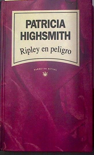 Ripley en peligro | 117954 | Highsmith, Patricia
