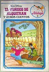 El muñeco de alquitrán y otros cuentos | 186326 | Disney, Walt