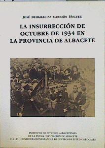 La insurrección de octubre de 1934 en la provincia de Albacete | 146550 | Carrión Íñiguez, José Deogracias