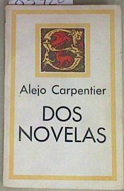 Dos novelas,  El reino de este mundo, El acoso | 85420 | Carpentier, Alejo