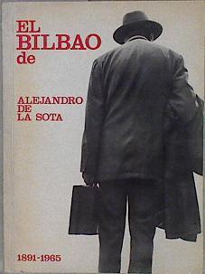 El Bilbao de Alejandro de la Sota 1891-1965 | 106327 | Alejandro de la Sota