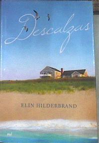 Descalzas | 132743 | Hilderbrand, Elin