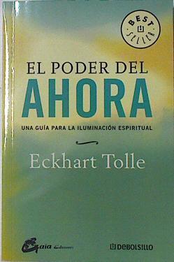 El poder del ahora | 127138 | Tolle, Eckhart