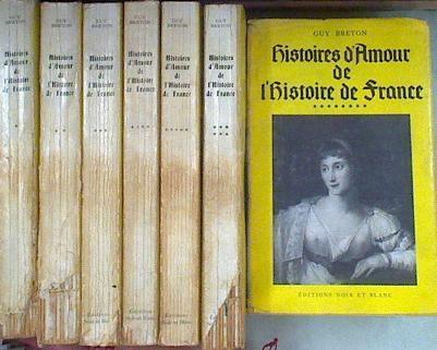 Histoires D Amour De L Histoire De France Tome 1- 8 | 174768 | Guy Breton
