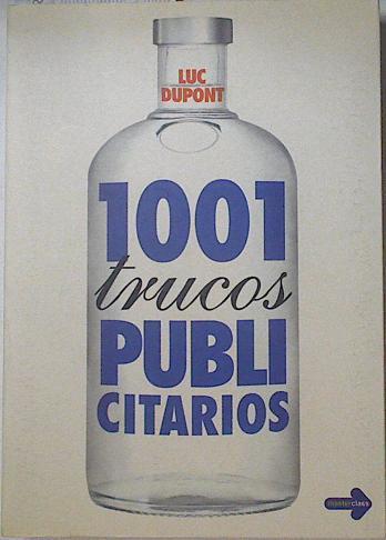 1001 trucos publicitarios | 122736 | Dupont, Luc