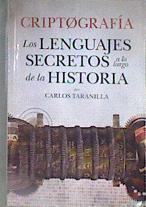 Criptografía : los lenguajes secretos a lo largo de la historia | 182661 | Taranilla de la Varga, Carlos Javier