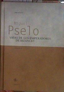 Vidas de los emperadores de Bizancio | 184275 | Psellus, Michael