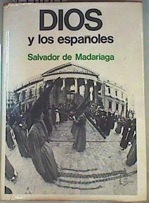 Dios y los Españoles | 159028 | Madariaga, Salvador de