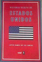 Historia oculta de Estados Unidos | 177941 | Ramos de los Santos, Javier