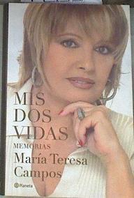 Mis dos vidas | 177995 | Campos, María Teresa