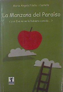 La manzana del paraíso | 150638 | Filella i Castells, María Àngels
