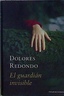 El guardián invisible | 146973 | Redondo Meira, María Dolores (1969- )