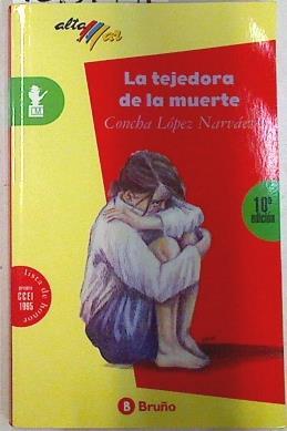 La tejedora de la muerte | 133174 | López Narváez, Concha