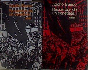 Recuerdos de un cenetista I y II De la Semana Trágica 1909 a la Segunda República 1931 | 184019 | Bueso García, Adolfo