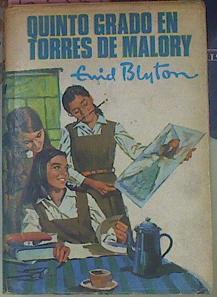 Quinto Grado En Torres De Malory | 53552 | Blyton, Enid