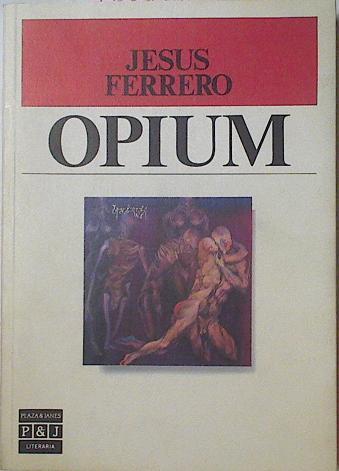 Opium | 31862 | Ferrero, Jesus