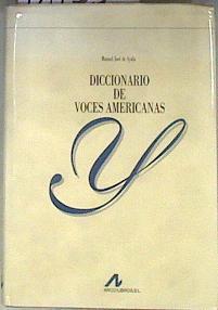 Diccionario de voces americanas | 181354 | Ayala, Manuel José de
