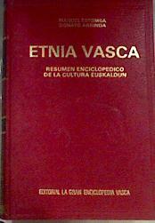Etnia vasca Resumen enciclopédico de la cultura euskaldun | 170306 | Manuel Estomba/Donato Arrinda
