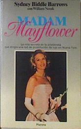 Madam Mayflower   La Vida Secreta De Sydney Biddle | 35080 | Biddle Barrows