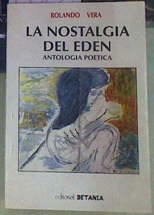 La Nostalgia del edén Antologia Poetica | 155859 | Portocarrero Vera, Rolando