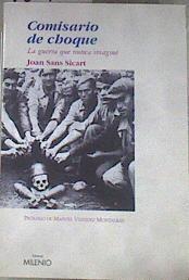 Comisario de choque: la guerra que nunca imaginé | 180142 | Sans i Sicart, Joan