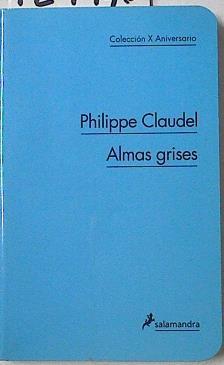 Almas grises | 124940 | Philippe Claudel