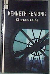 El gran reloj | 177348 | Spillane, Mickey (1918-2006)