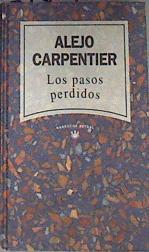 Los pasos perdidos | 176040 | Carpentier, Alejo