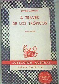 A Través De Los Trópicos | 52809 | Marmier, Javier