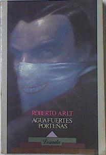 Aguafuertes Porteñas | 65696 | Arlt Roberto