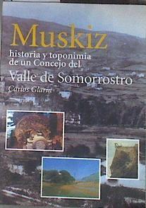 Muskiz Historia y toponimia de un Concejo del Valle de Somorrostro | 178120 | Glaria, Carlos