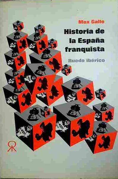 Historia De La España Franquista | 40505 | Gallo, Max
