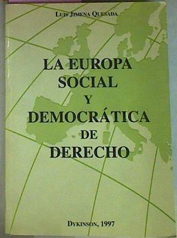 La Europa Social Y Democrática De Derecho | 56272 | Jimena Quesada