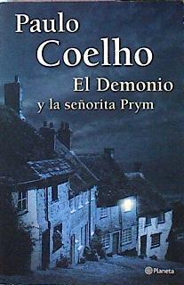 El Demonio Y La Señorita Prym | 34828 | Coelho, Paulo
