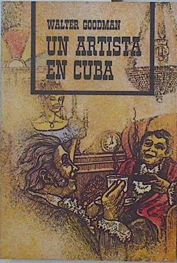 Un artista en cuba | 126150 | Walter Goddman